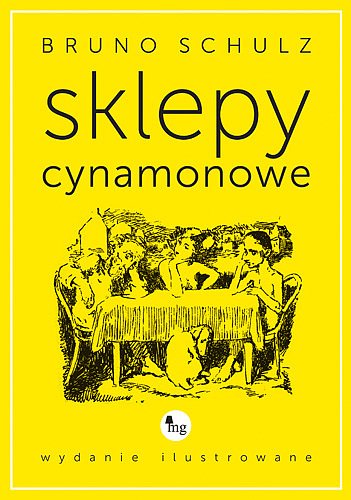 Sklepy cynamonowe. Wydanie ilustrowane