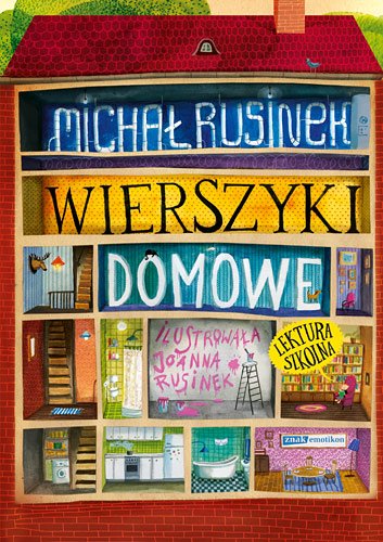 Wierszyki domowe. Sze�� i p� tuzinka wierszyk�w Rusinka