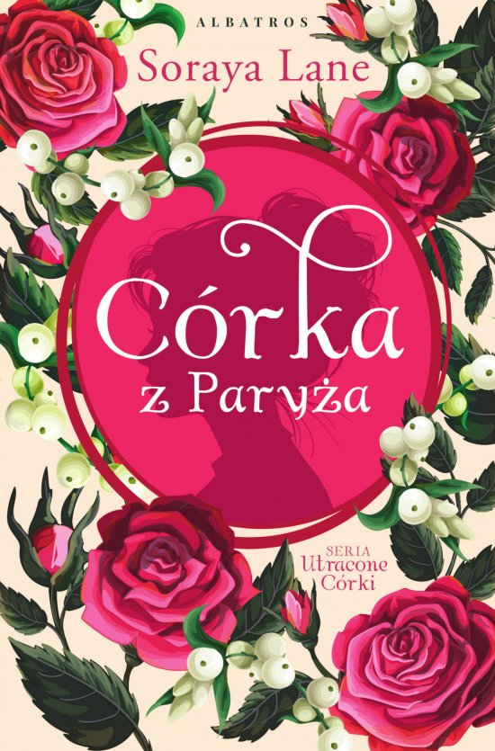 C�rka z Pary�a. Cykl Utracone c�rki. Tom 5