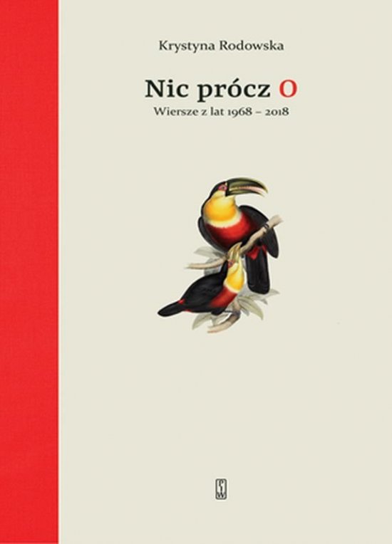 Nic pr�cz O. Wiersze z lat 1968 - 2018