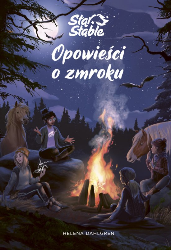Star Stable. Opowie�ci o zmroku