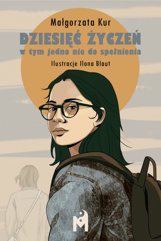 Dziesi�� �ycze�, w tym jedno nie do spe�nienia