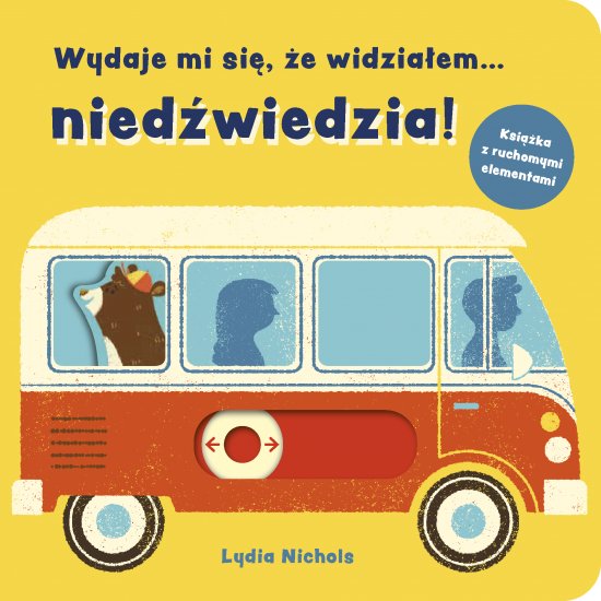 Wydaje mi si�, �e widzia�em... nied�wiedzia!