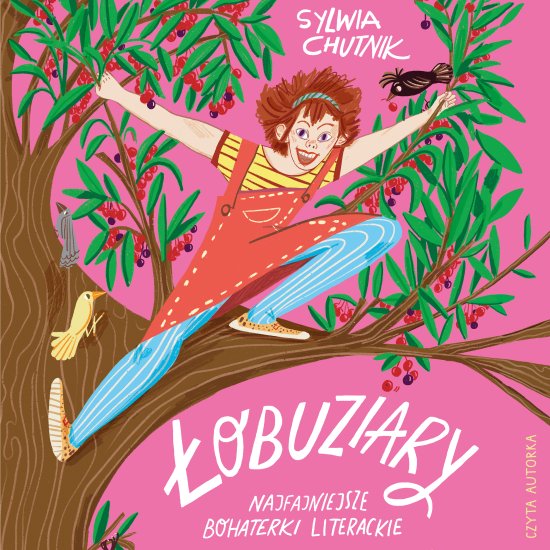 �obuziary. Najfajniejsze bohaterki literackie