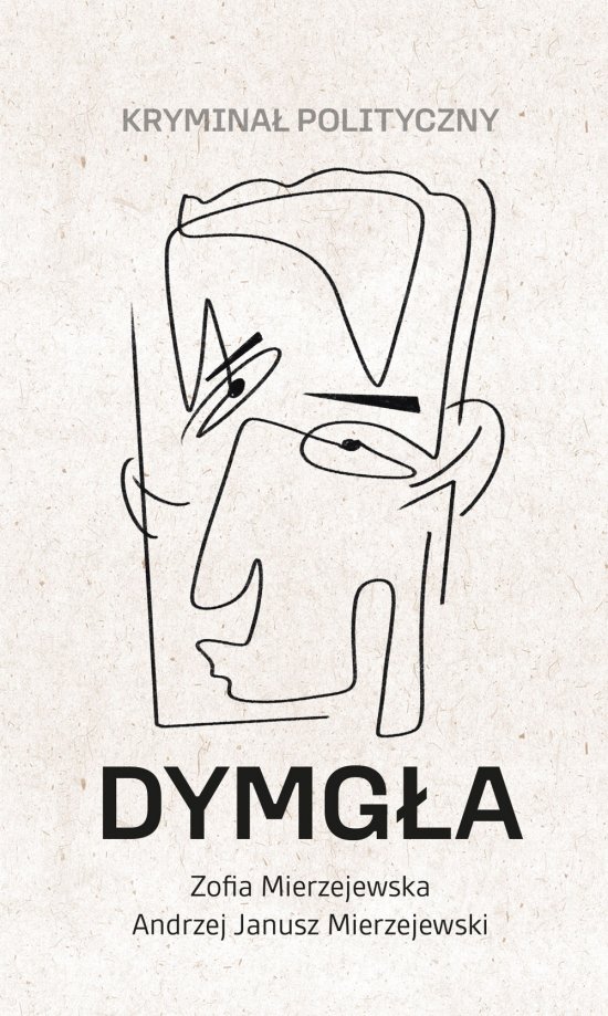 Dymg�a. Krymina� polityczny