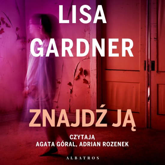 Znajd� j�. Cykl z detektyw D.D. Warren. Tom 8
