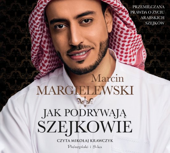 Jak podrywaj� szejkowie