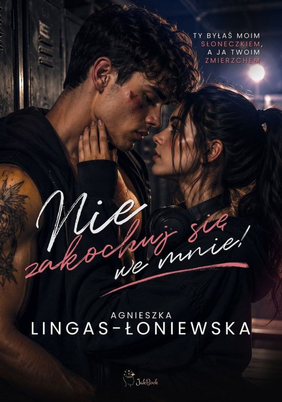 Nie zakochuj si� we mnie