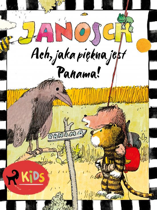 Mi� i Tygrysek. Ach, jaka pi�kna jest Panama!