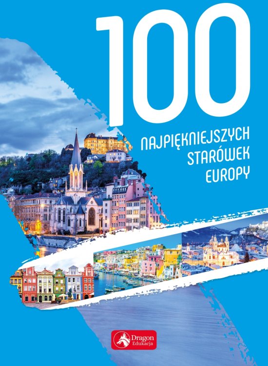 100 najpi�kniejszych star�wek Europy