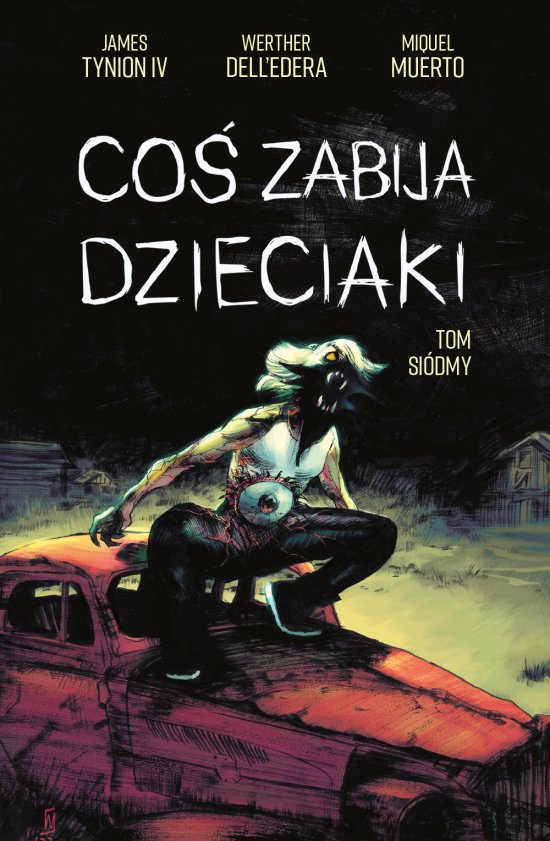 Co� zabija dzieciaki, tom 7