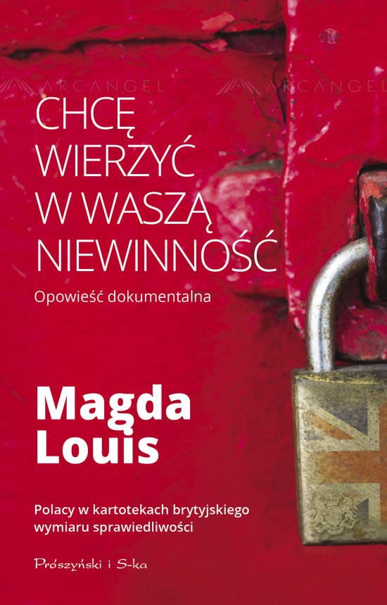 Chc� wierzy� w wasz� niewinno��