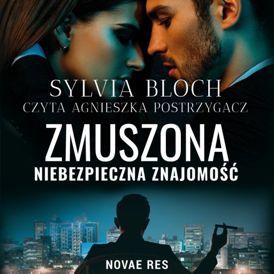 Zmuszona. Niebezpieczna znajomo��