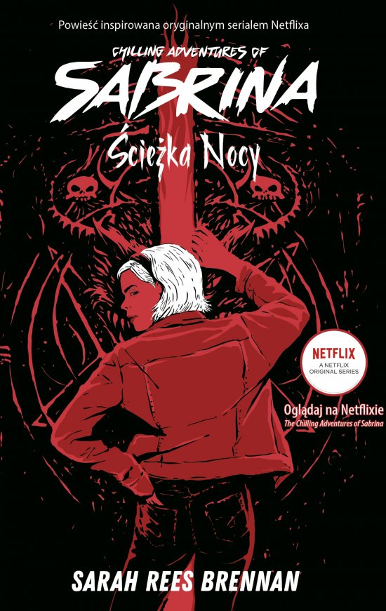 Chilling Adventures of Sabrina. �cie�ka Nocy