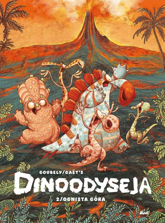Dinoodyseja. Ognista g�ra (tom 2)