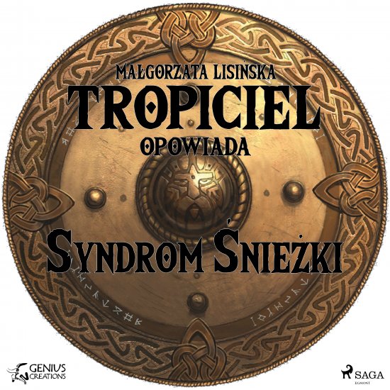 Tropiciel opowiada: Syndrom �nie�ki