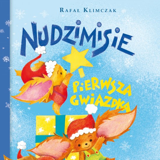 Nudzimisie i pierwsza Gwiazdka