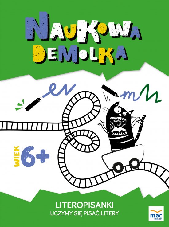 Literopisanki. Uczymy si� pisa� litery 6+