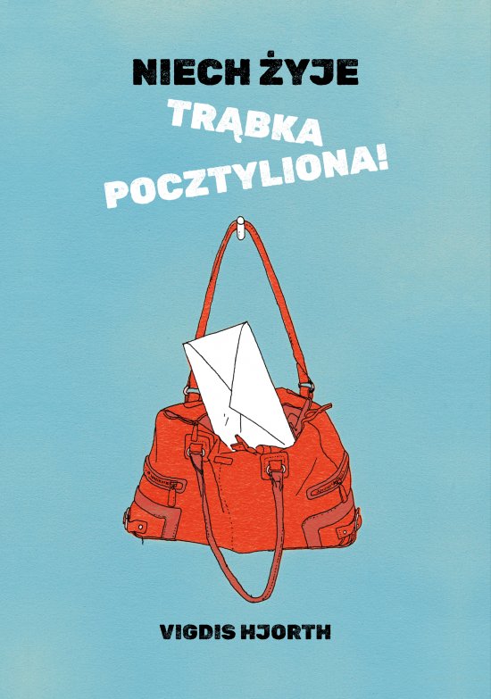 Niech �yje tr�bka pocztyliona!