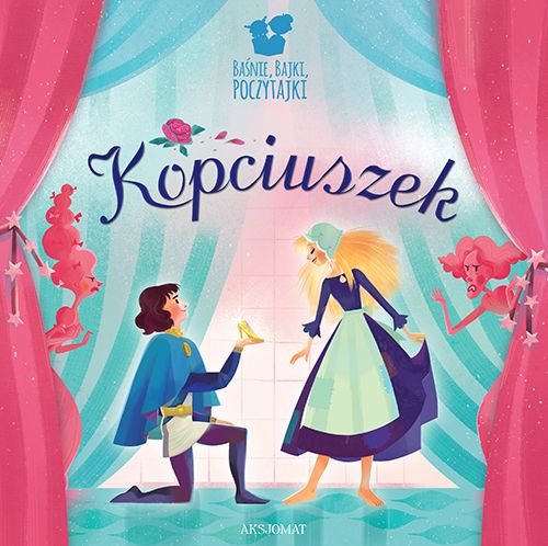 Ba�nie, bajki, poczytajki. Kopciuszek