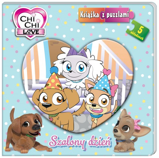 Chi chi love. Ksi��ka z puzzlami. Szalony dzie�
