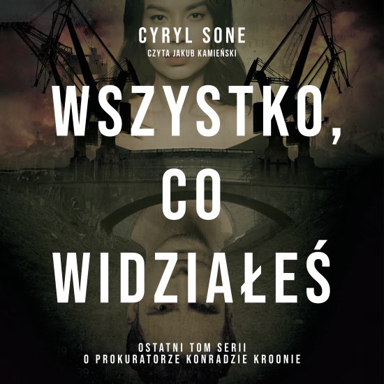 Wszystko, co widzia�e�