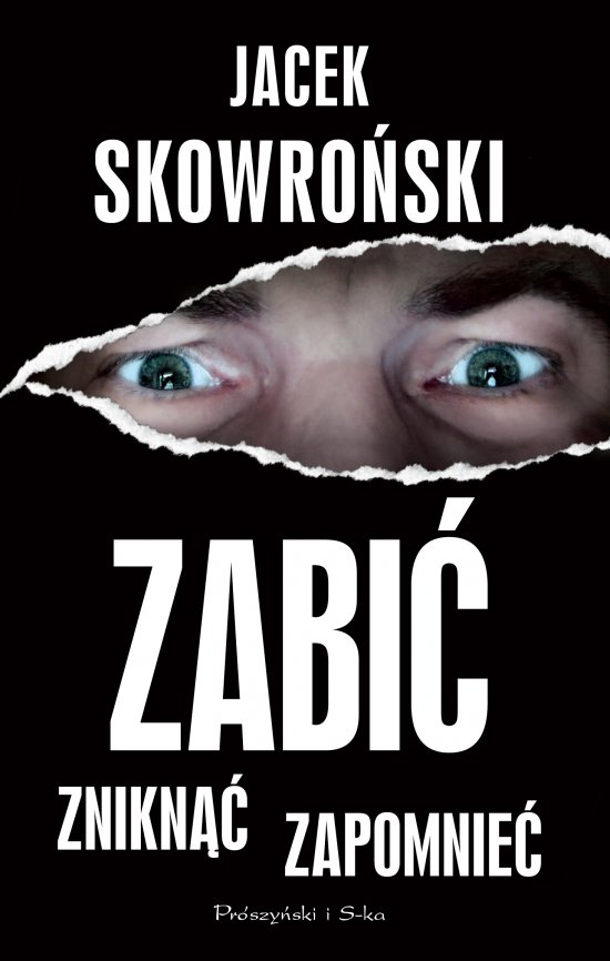 Zabi�, znikn��, zapomnie�