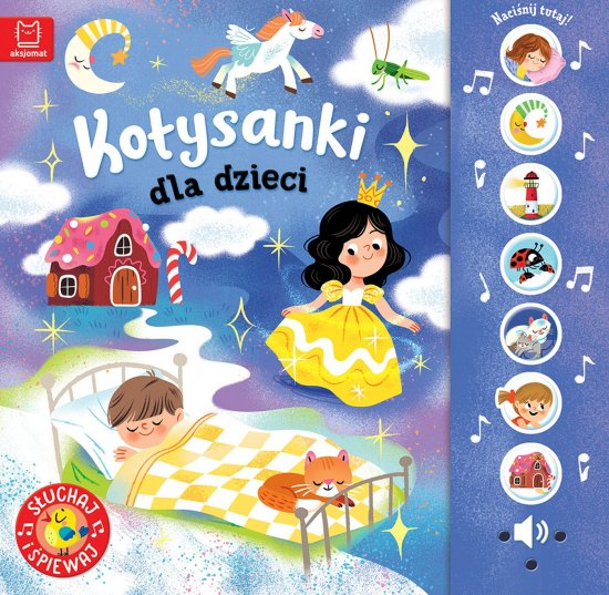Ko�ysanki dla dzieci. S�uchaj i �piewaj!
