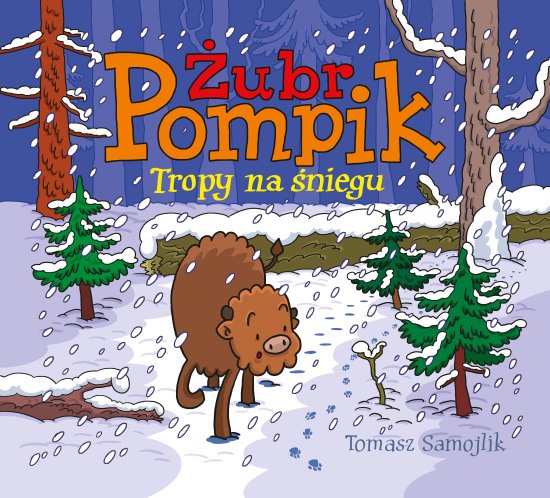 �ubr Pompik. Tropy na �niegu