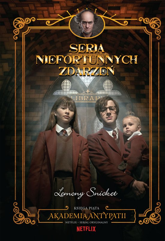 Akademia antypatii. Seria niefortunnych zdarze�
