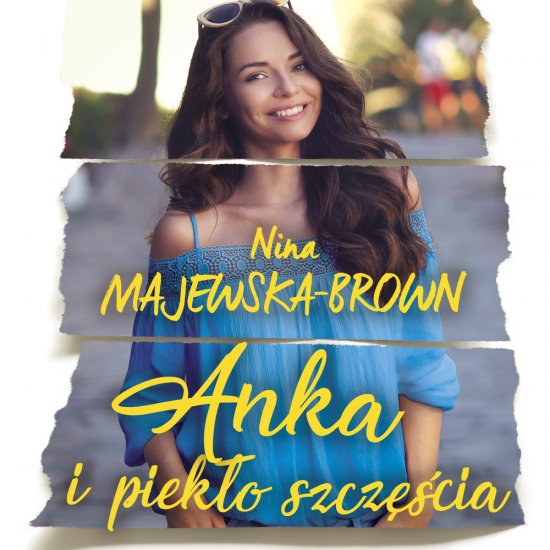 Anka i piek�o szcz�cia