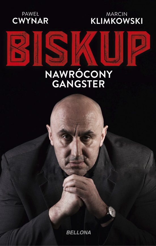 Biskup. Nawr�cony gangster