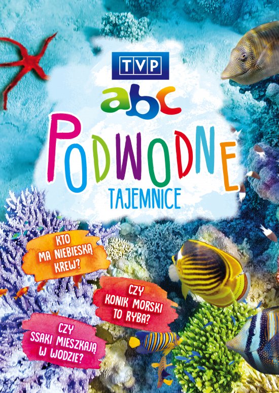Moje ABC. Podwodne tajemnice