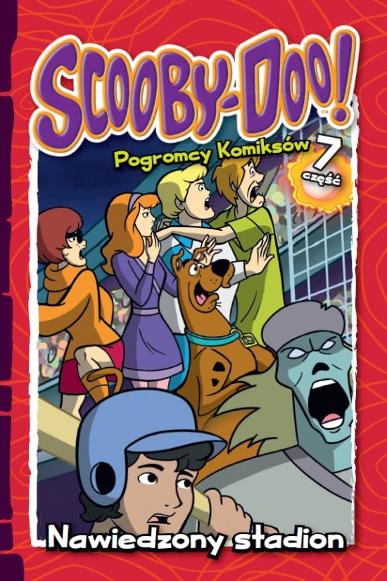 Scooby-Doo! Pogromcy komiks�w. Tom 7. Nawiedzony stadion