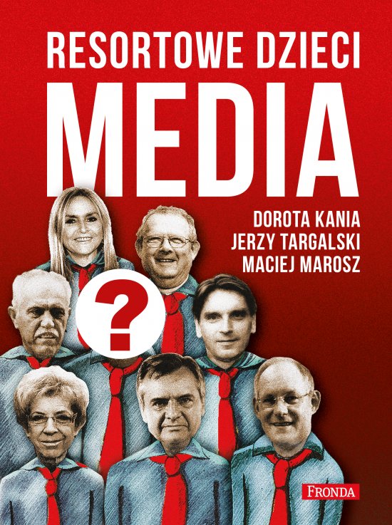 Resortowe dzieci. Media