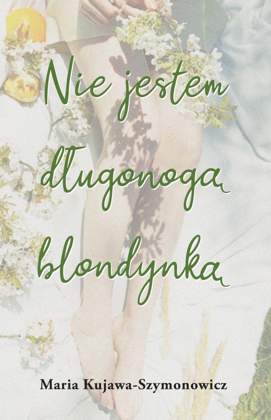 Nie jestem d�ugonog� blondynk�
