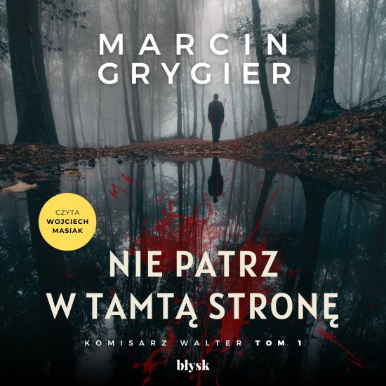 Nie patrz w tamt� stron�
