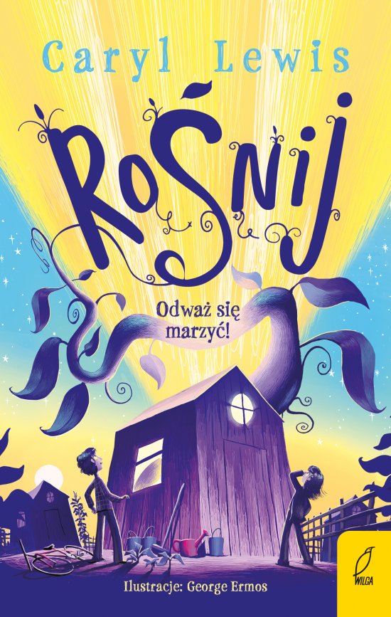 Ro�nij. Odwa� si� marzy�!