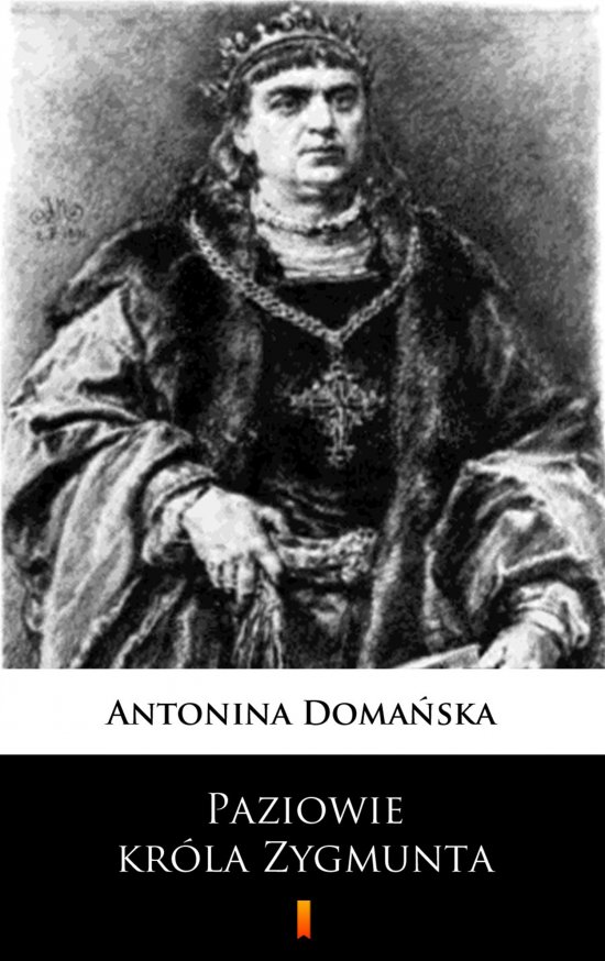 Paziowie kr�la Zygmunta