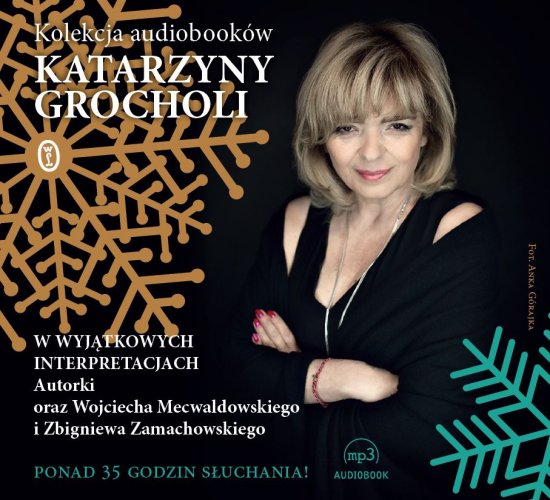 Kolekcja audiobook�w Katarzyny Grocholi. Zrani� marionetk� + Houston mamy problem + Trzepot skrzyde�