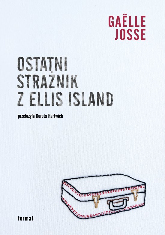 Ostatni stra�nik z Ellis Island