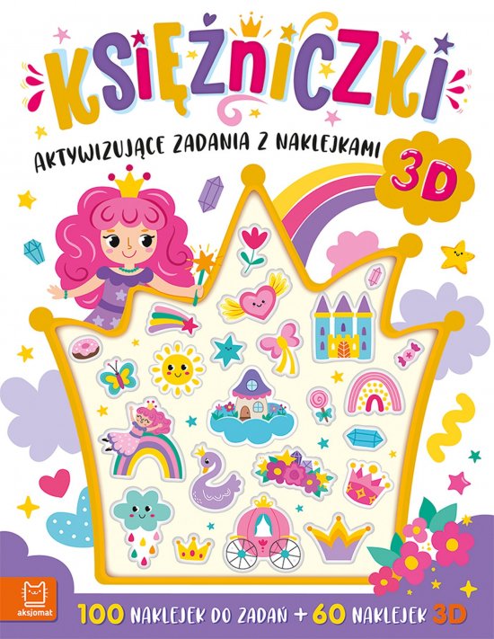 Ksi�niczki. Aktywizuj�ce zadania z naklejkami. 100 naklejek do zada� + 60 naklejek 3D