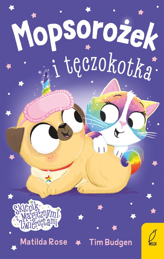 Sklepik z magicznymi zwierz�tami. Mopsoro�ek i t�czokotka