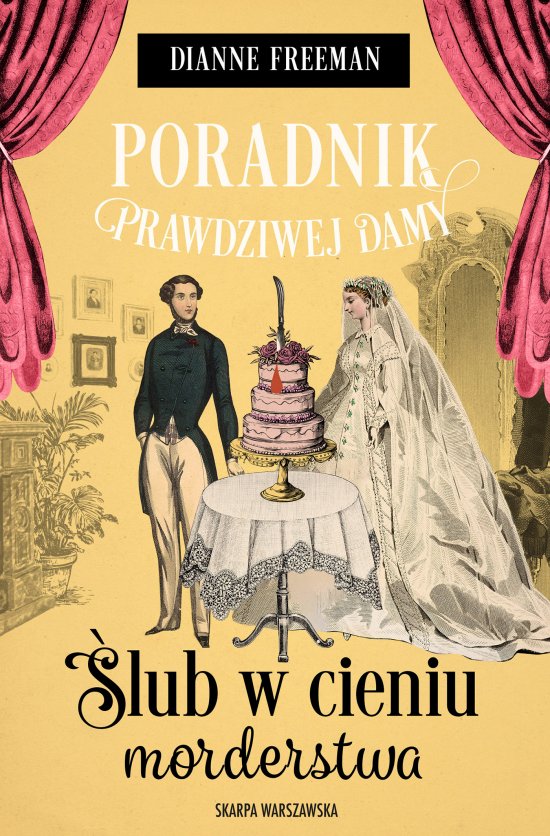 Poradnik prawdziwej damy. �lub w cieniu morderstwa