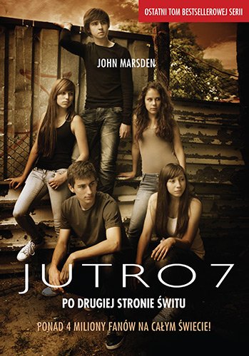 Jutro 7. Po drugiej stronie �witu