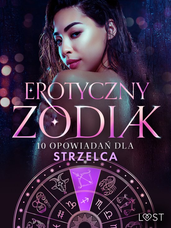 Erotyczny zodiak: 10 opowiada� dla Strzelca
