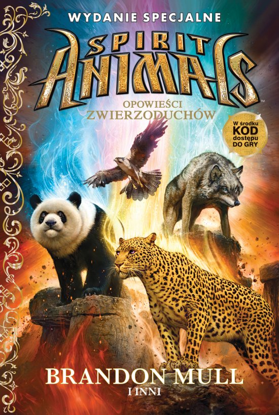 Spirit Animals. Opowie�ci zwierzoduch�w