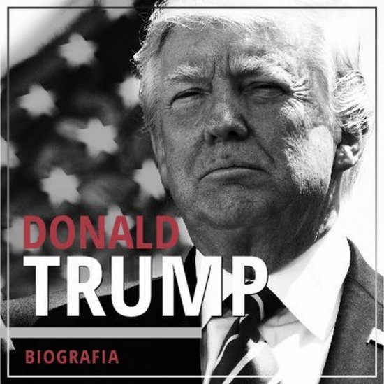 Donald Trump. Przedsi�biorca i polityk