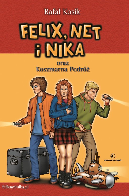 Felix, Net i Nika oraz Koszmarna Podr�