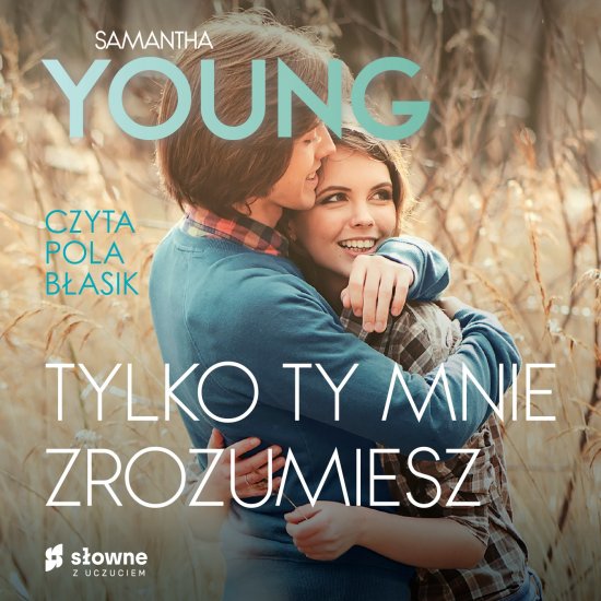 Tylko ty mnie zrozumiesz